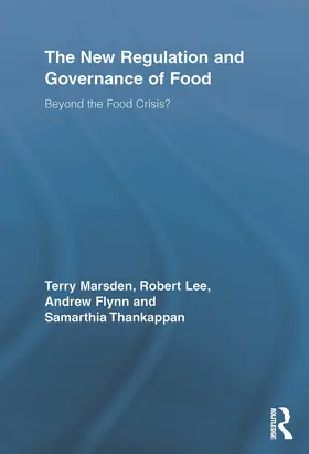 The New Regulation and Governance of Food