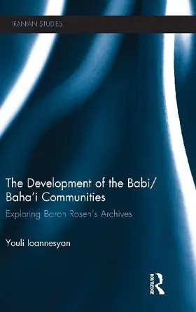 The Development of the Babi/Baha'i Communities