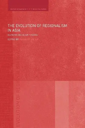 The Evolution of Regionalism in Asia