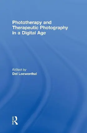 Phototherapy and Therapeutic Photography in a Digital Age