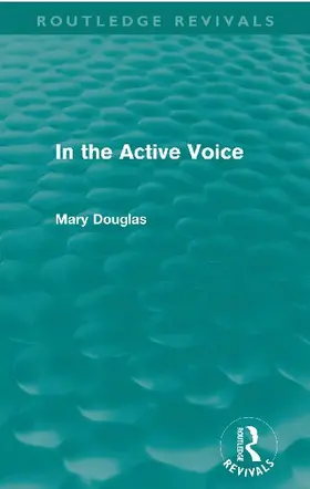 In the Active Voice (Routledge Revivals)