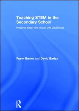 Teaching Stem in the Secondary School: Helping Teachers Meet the Challenge