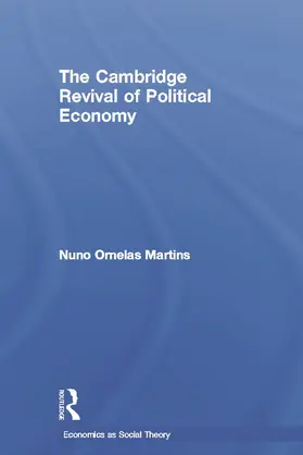 The Cambridge Revival of Political Economy