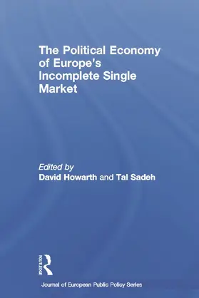 The Political Economy of Europe's Incomplete Single Market