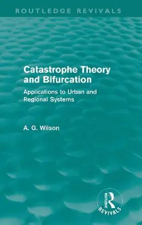 Catastrophe Theory and Bifurcation (Routledge Revivals)