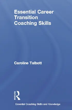 Essential Career Transition Coaching Skills