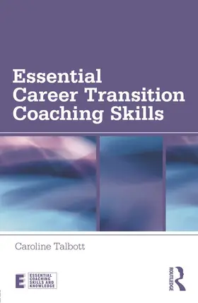 Essential Career Transition Coaching Skills