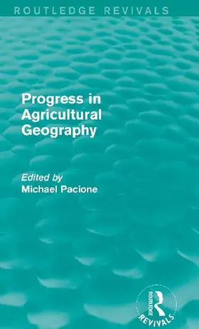 Progress in Agricultural Geography (Routledge Revivals)