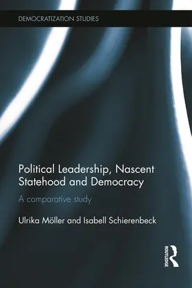Political Leadership, Nascent Statehood and Democracy