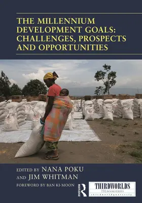 The Millennium Development Goals: Challenges, Prospects and Opportunities