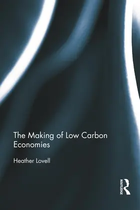 The Making of Low Carbon Economies