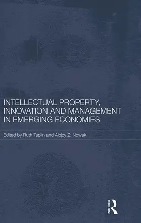 Intellectual Property, Innovation and Management in Emerging Economies