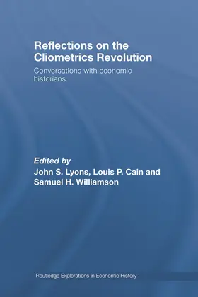 Reflections on the Cliometrics Revolution