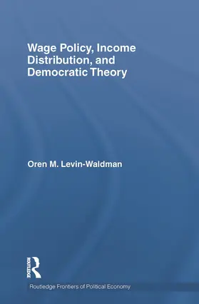 Wage Policy, Income Distribution, and Democratic Theory