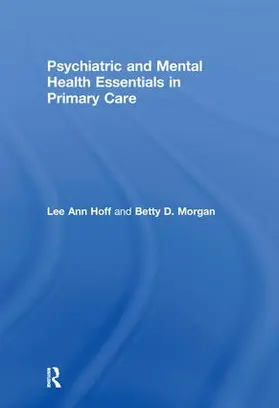 Psychiatric and Mental Health Essentials in Primary Care