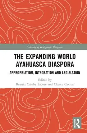 The Expanding World Ayahuasca Diaspora