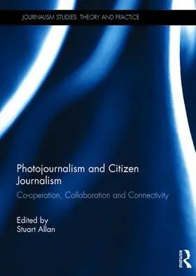 Photojournalism and Citizen Journalism