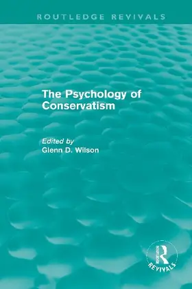 The Psychology of Conservatism (Routledge Revivals)