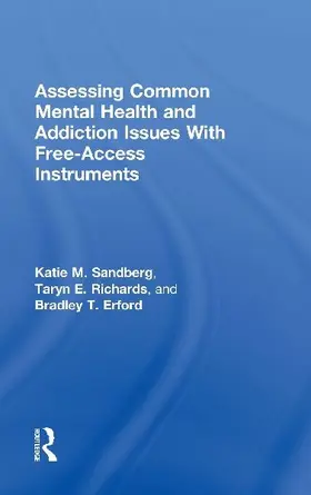 Assessing Common Mental Health and Addiction Issues With Free-Access Instruments