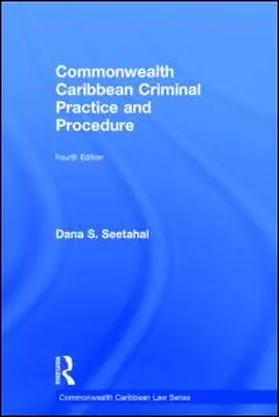 Commonwealth Caribbean Criminal Practice and Procedure