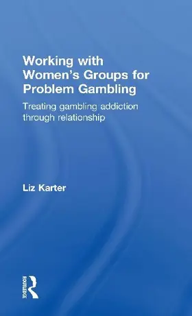 Working with Women's Groups for Problem Gambling