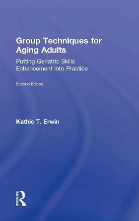 Group Techniques for Aging Adults