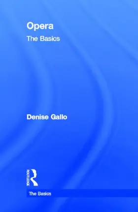 Opera: The Basics