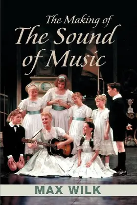 The Making of the Sound of Music