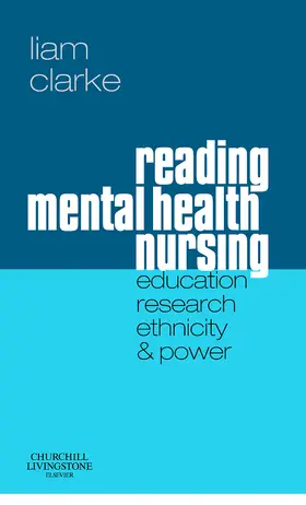 Reading Mental Health Nursing: Education, Research, Ethnicit