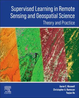 Supervised Learning in Remote Sensing and Geospatial Science