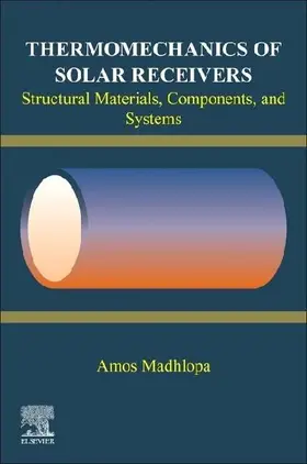Thermomechanics of Solar Receivers