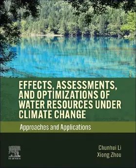 Effects, Assessments, and Optimizations of Water Resources Under Climate Change