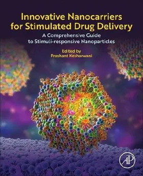 Innovative Nanocarriers for Stimulated Drug Delivery