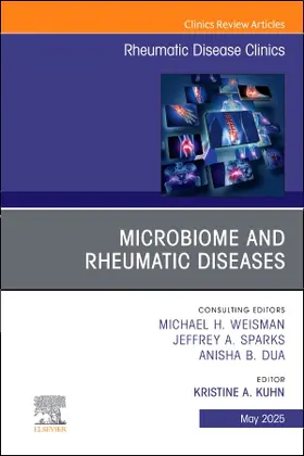 Microbiome and Rheumatic Diseases, an Issue of Rheumatic Disease Clinics of North America