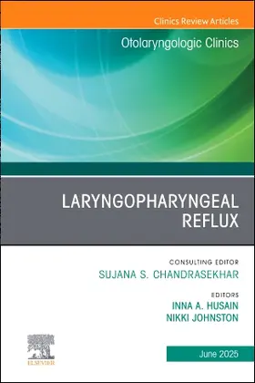 Laryngopharyngeal Reflux, An Issue of Otolaryngologic Clinics of North America