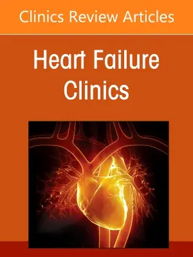 Pulmonary Vascular Disease: From Bench to Bedside, an Issue of Heart Failure Clinics