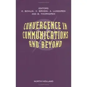 Convergence in Communications and Beyond