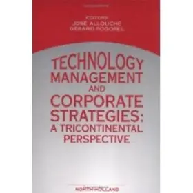 Technology Management and Corporate Strategies
