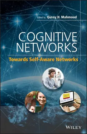 Cognitive Networks: Towards Self-Aware Networks