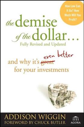 The Demise of the Dollar...