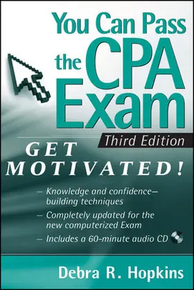 You Can Pass the CPA Exam: Get Motivated! [With CDROM]