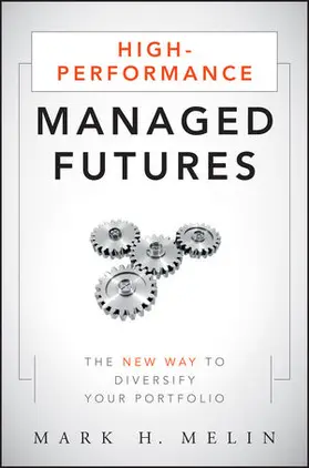 High-Performance Managed Futures: The New Way to Diversify Your Portfolio