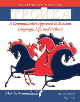 Troika: A Communicative Approach to Russian Language, Life, and Culture