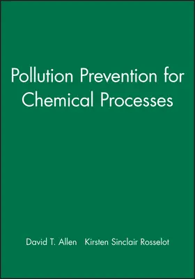 Pollution Prevention for Chemical Processes