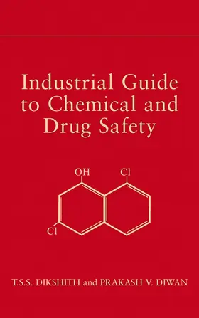 Industrial Guide to Chemical and Drug Safety