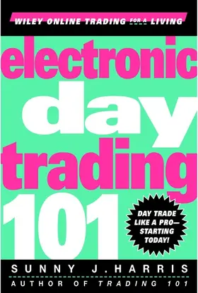 Electronic Day Trading 101