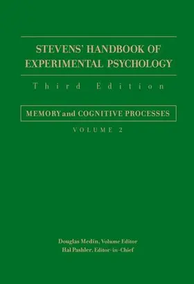Stevens' Handbook of Experimental Psychology, Memory and Cognitive Processes