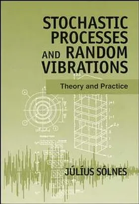 Stochastic Processes and Random Vibrations