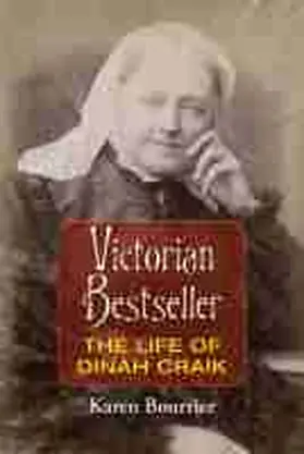 Victorian Bestseller: The Life of Dinah Craik