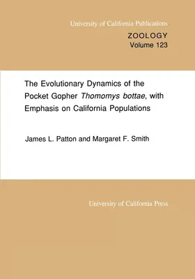 The Evolutionary Dynamics of the Pocket Gopherthomomys Bottae, with Emphasis on California Populations